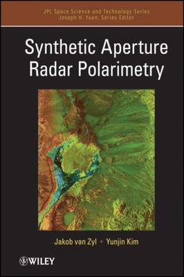 Synthetic Aperture Radar Polarimetry van Zyl Hardback Wiley Blackwell