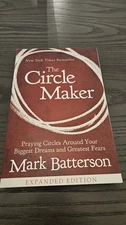 The Circle Maker, Mark Batterson Expanded Edition