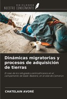 Chatelain Avoré | DináMicas Migratorias Y Procesos De AdquisicióN De Tierras