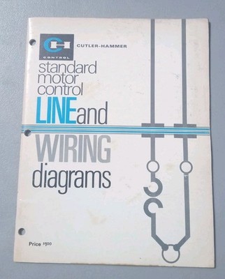 Cutler-Hammer Standard Motor Control Line and Wiring Diagrams Original.