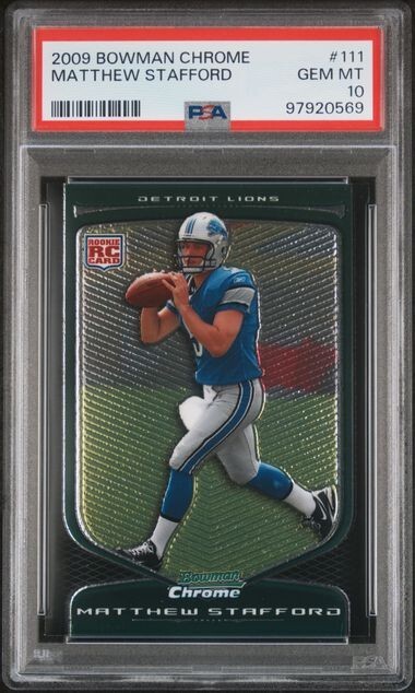 2009 Bowman Chrome #111 Matthew Stafford Rookie PSA 10 Gem Mint