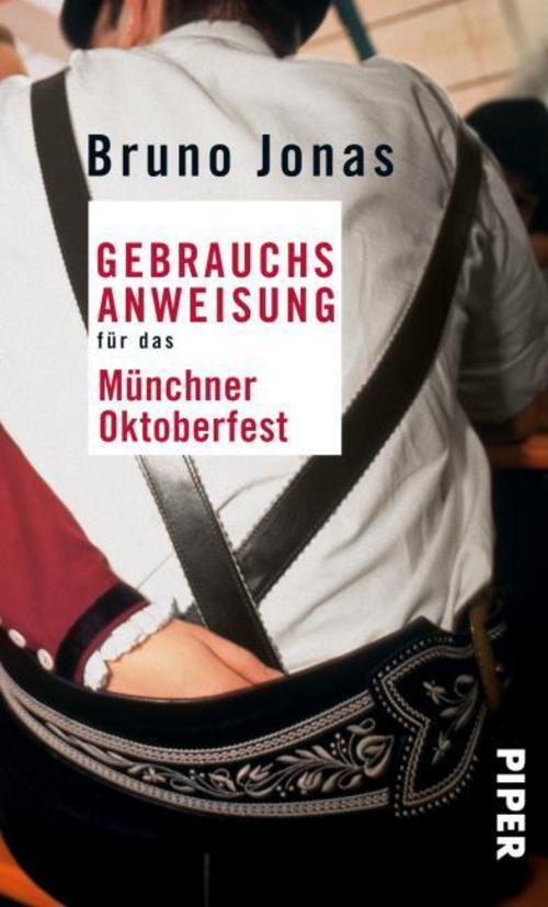 Thumbnail - Gebrauchsanweisung Für Das Münchner Oktoberfest Bruno Jonas