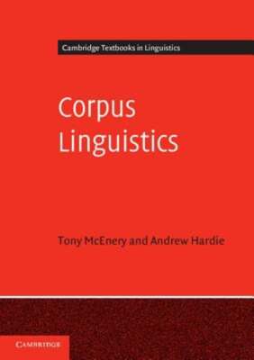 Corpus Linguistics: Method, Theory and Practice by Tony McEnery: Used