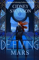 Cidney Swanson | Defying Mars | Taschenbuch | Englisch (2012) | Williams Press