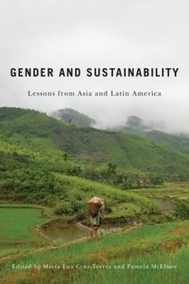 Gender and Sustainability : Lessons from Asia and Latin America P