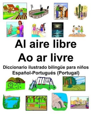 Espaol-Portugus (Portugal) Al aire libre/Ao ar livre Diccionario ilustrado bilin