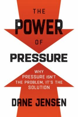 #ad The Power of Pressure: Why Pressure Isn#x27;t the Problem It#x27;s the Solution Jense $5.39