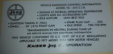Jeepster/Commando Jeep CJ 5 CJ6 Emissions Decal  V-6 Dauntless 225 1971