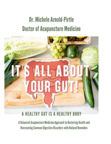 It's All About Your Gut! by Arnold-Pirtle, Michele, Like New Used, Free shipp...