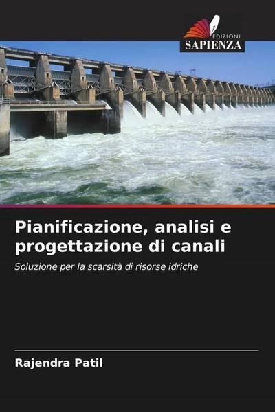 Rajendra Patil | Pianificazione, Analisi E Progettazione Di Canali | Taschenbuch-image