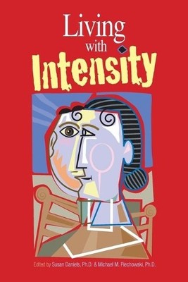 Michael M.  Piechowski Susan  Daniels Living with Intensity (Taschenbuch)