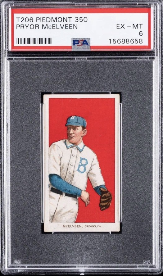 1909-11 T206 Pryor McElveen PSA 6 EX-MT Piedmont 350/25 - Brooklyn