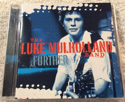 Further Cd The Luke Mulholland Band – Further CD 2008 Rock Blues Rock | eBay