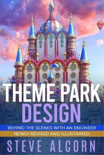 Steve Alcorn Theme Park Design (Tascabile)