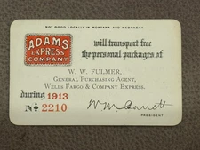 1913 Adams Express Company Pass Wells Fargo W.W. Fulmer