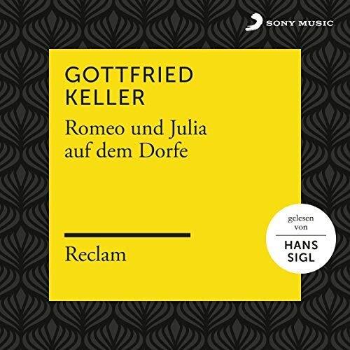 Reclam Hörbücher Keller: Romeo und Julia auf dem Dorfe (Reclam Hörb (CD)