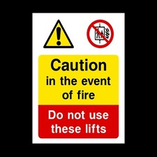 In The Event of a Fire Do Not Use Lift Plastic Sign OR Sticker - A6 A5 A4 (LE15)