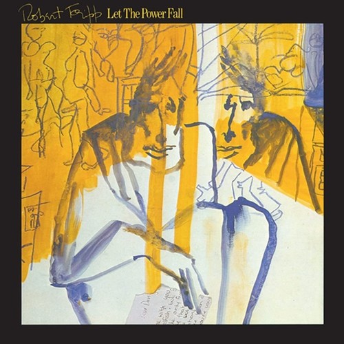 Let The Power Fall - An Album Of Frippertronics 