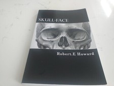 Skull-Face - Robert E Howard - softback book -  Pulp Horror story reissue