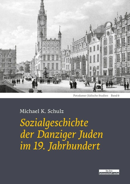 Sozialgeschichte Der Danziger Juden Im 19. Jahrhundert | Michael K. Schulz-image
