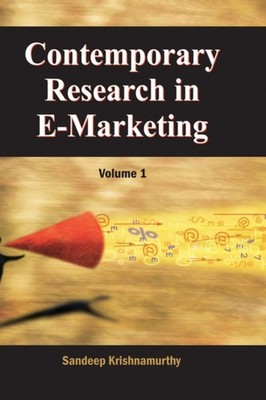 Krishnamurthy - Contemporary Research in E-Marketing Volume 1 - New h - X555z