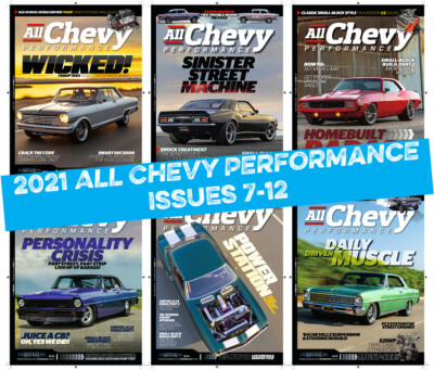 All Chevy Performance Magazine July - December 2021 Magazine Pack of 6 issues