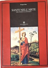 Giorgio Mies - SANTI NELL'ARTE FRA PIAVE E LIVENZA
