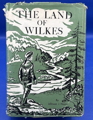 #ad The Land of Wilkes by Johnson J. Hayes 1962 North Carolina History Vintage HC $39.99