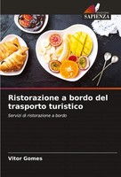 Ristorazione A Bordo Del Trasporto Turistico Servizi Di Ristorazione A Bordo