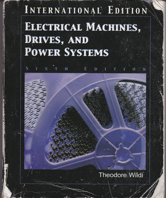 Paperback Electrical Machines Drives & Power Systems  Theodore Wildi 6th Edition