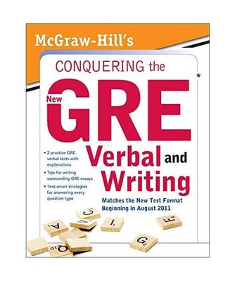 McGraw-Hill's Conquering the New GRE Verbal and Writing, Kathy A. Zahler
