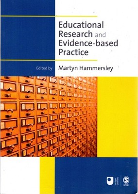 Educational research and evidence-based practice - Martyn Hammersley - Good -...