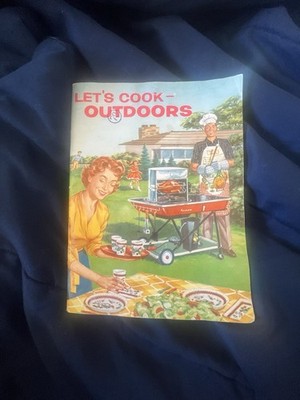 Vintage Let s Cook Outdoors Cookbook Copyright 1959 Sears, Roebuck and CO USED 