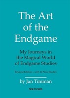 The Art Of The Endgame - Revised Edition, Jan Timman