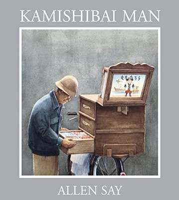 Kamishibai Man - Hardcover By Say, Allen - VERY GOOD