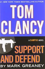 Tom Clancy Support and Defend (Campus), Greaney, Mark