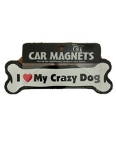 I    My Crazy Dog Bone Shaped Car/Mailbox/Locker Magnet Brand New