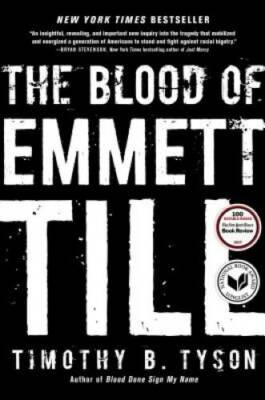 The Blood of Emmett Till - Paperback By Tyson, Timothy B. - GOOD
