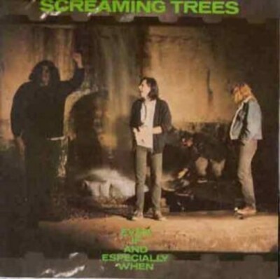 Screaming Trees - Even If And Especially When - Vinyl Record NEW