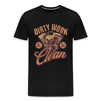 Dirty Work Clean Premium T-Shirt Herren