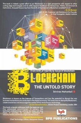 BLOCKCHAIN -THE UNTOLD STORY by MAHANKALI, SRINIVAS Paperback Self Help Business