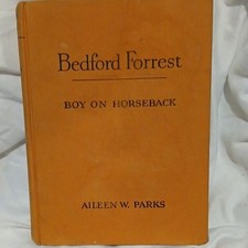 Aileen Wells Parks Bedford Forrest Boy on Horseback Hardcover Bobbs-Merrill 195…