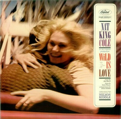 NAT KING COLE ''WILD IS LOVE'' PREMIUM QUALITY USED LP (VG+/EX)