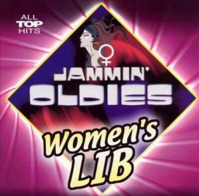 Jammin Oldies: Womens Lib - Audio CD By Jammin Oldies - VERY GOOD
