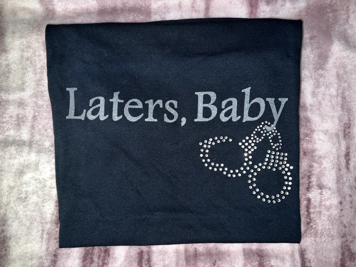 Bling Tshirt Later's Baby Inspired By Fifty Shades Of Grey | eBay