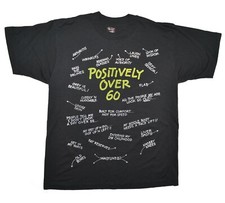 Vintage '90s Positively Over 60 Novelty Shirt Mens Size L Black Best 50/50 Tee