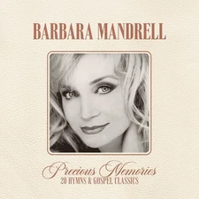 Barbara Mandrell - Precious Memories: 20 Hymns And Gospel Classics [New CD]