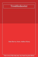 Troubleshooter,John Harvey-Jones, Anthea Masey- 9780563362111