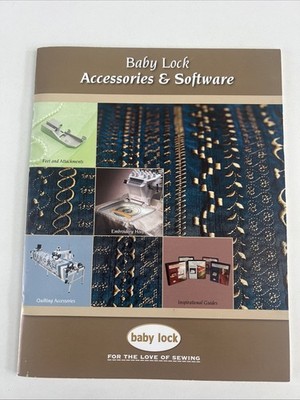 Baby Lock Accessories and Software Guide