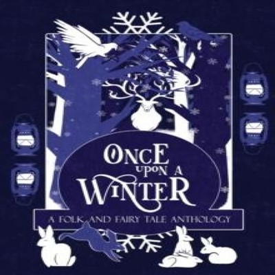 Once Upon a Winter A Folk and Fairy Tale Anthology Macfarlane Lan
